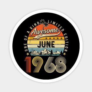 Awesome Since June 1968 Vintage 55th Birthday Magnet